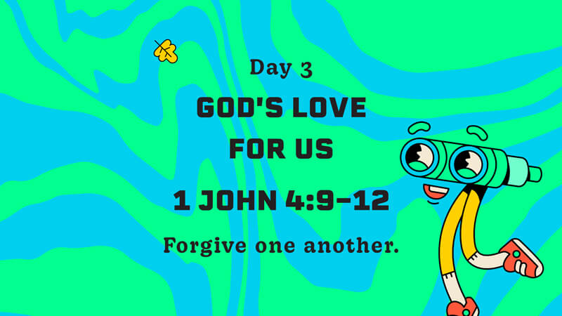 Day 3 - Gods love for us