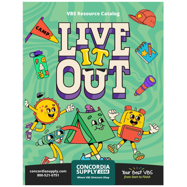 Live It Out VBS Resource Catalog